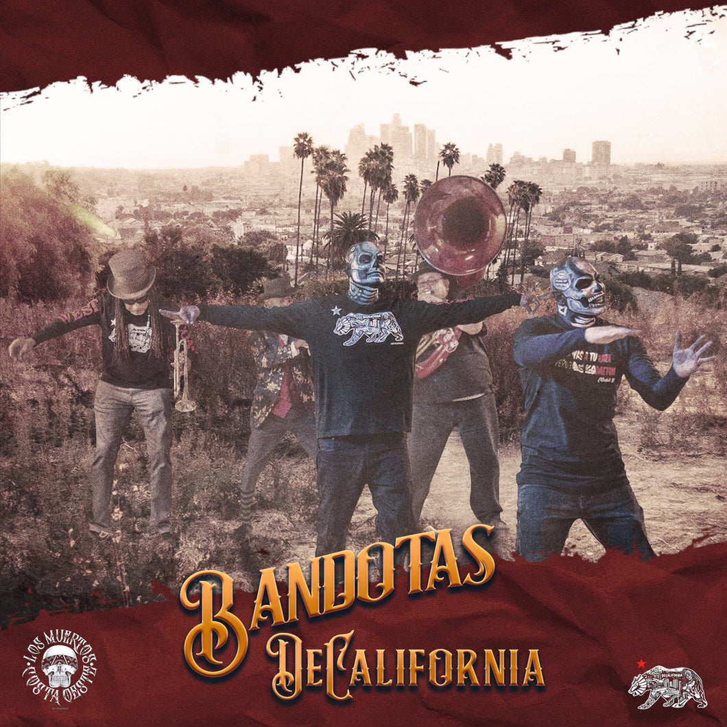 BANDOTAS DeCalifornia album CD!